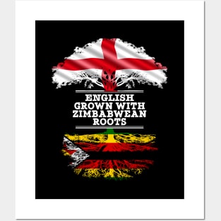 English Grown With Zimbabwean Roots - Gift for Zimbabwean With Roots From Zimbabwe Posters and Art